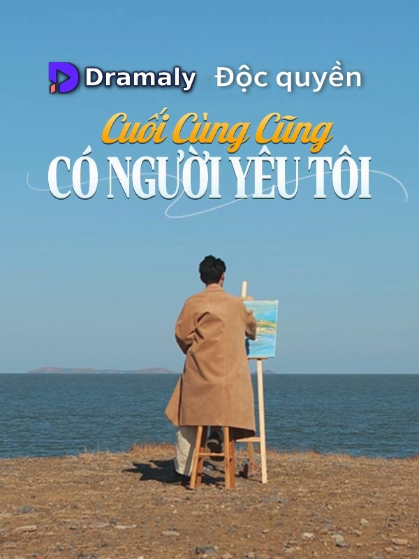 Cuối Cùng Cũng Có Người Yêu Tôi