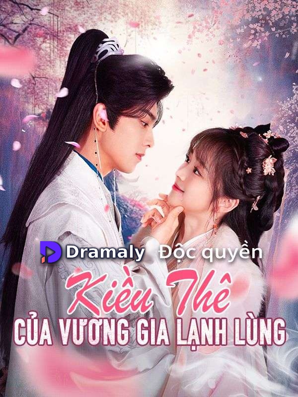 Kiều Thê Của Vương Gia Lạnh Lùng