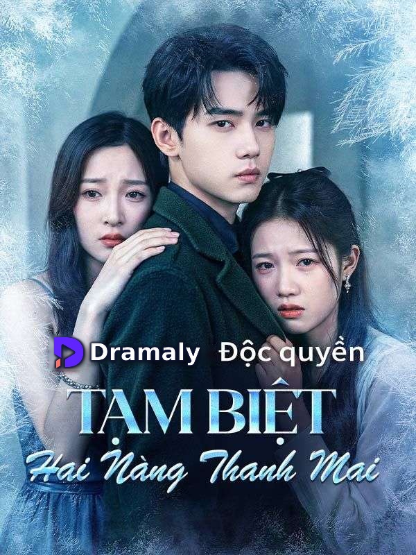 Tạm Biệt Hai Nàng Thanh Mai