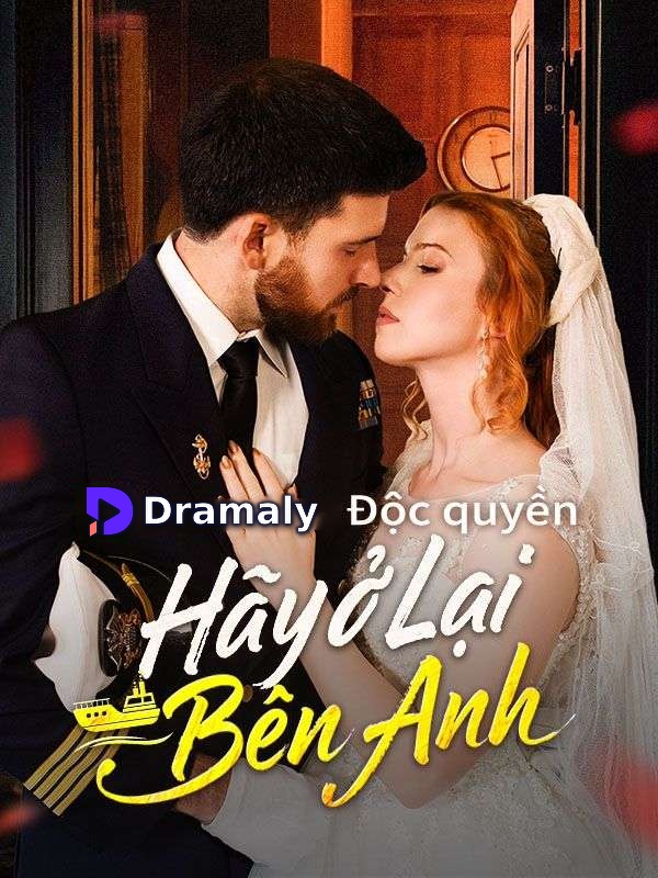 Hãy Ở Lại Bên Anh