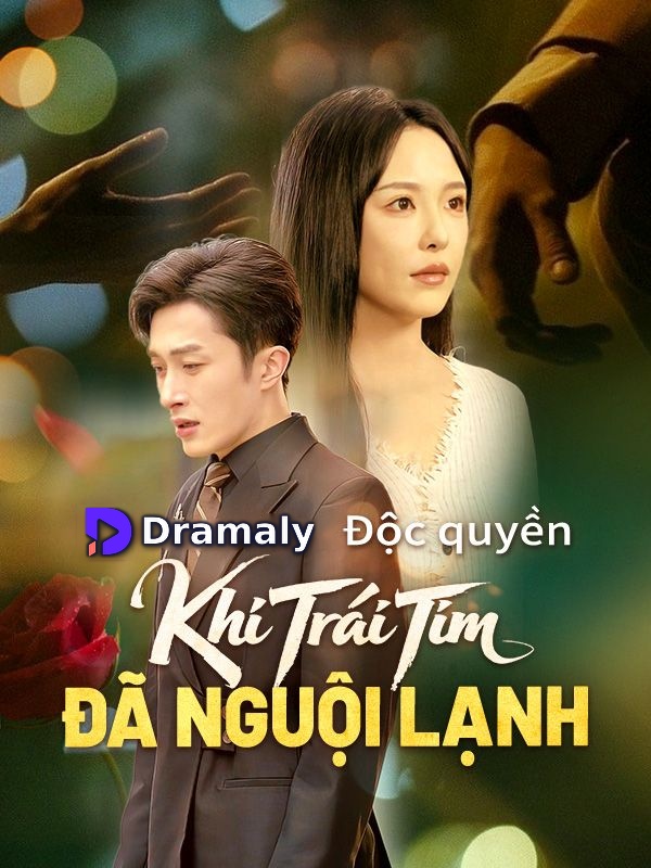 Khi Trái Tim Đã Nguội Lạnh