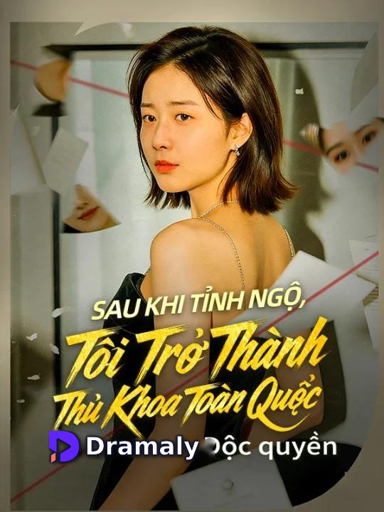 Sau Khi Tỉnh Ngộ ,Tôi Trở Thành Thủ Khoa Toàn Quốc