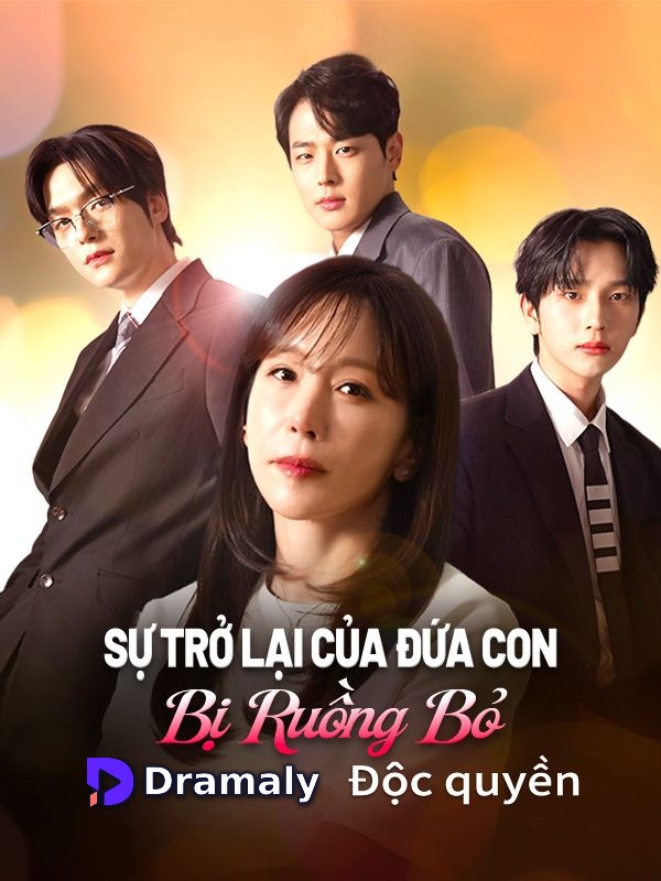 Sự Trở Lại Của Đứa Con Bị Ruồng Bỏ