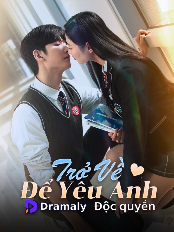 Trở Về Để Yêu Anh