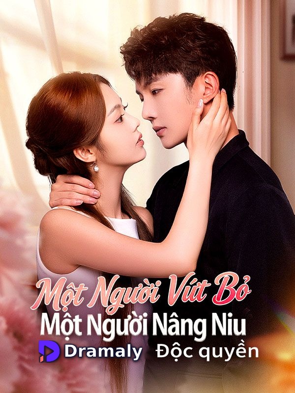 Một Người Vứt Bỏ, Một Người Nâng Niu