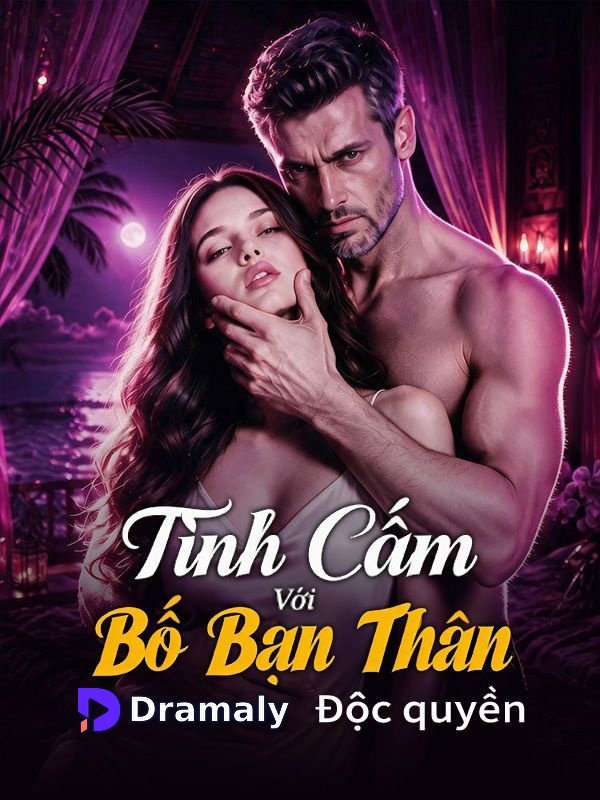 (Lồng tiếng)Tình Cấm Với Bố Bạn Thân