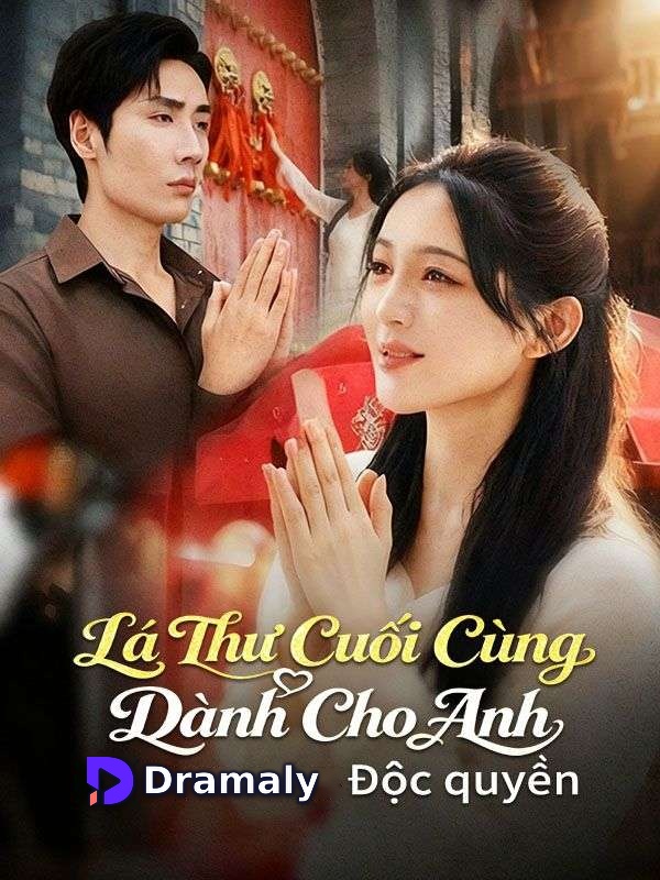 Lá Thư Cuối Cùng Dành Cho Anh