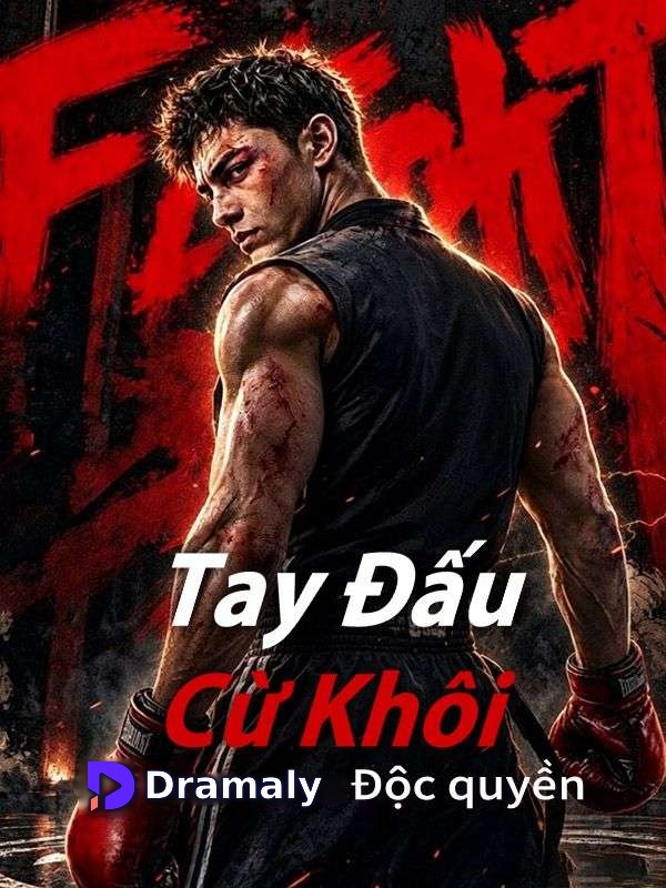 (Lồng tiếng)Tay Đấu Cừ Khôi