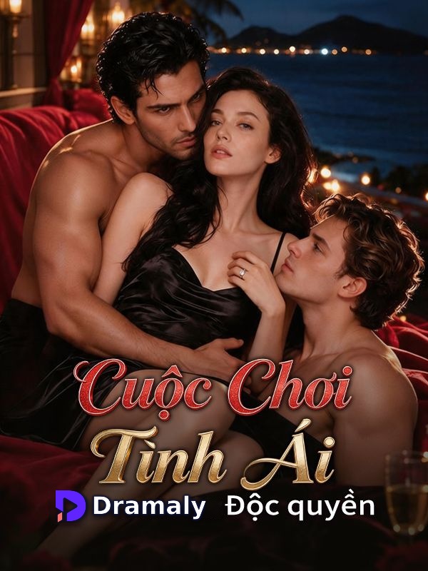 (Lồng tiếng)Cuộc Chơi Tình Ái