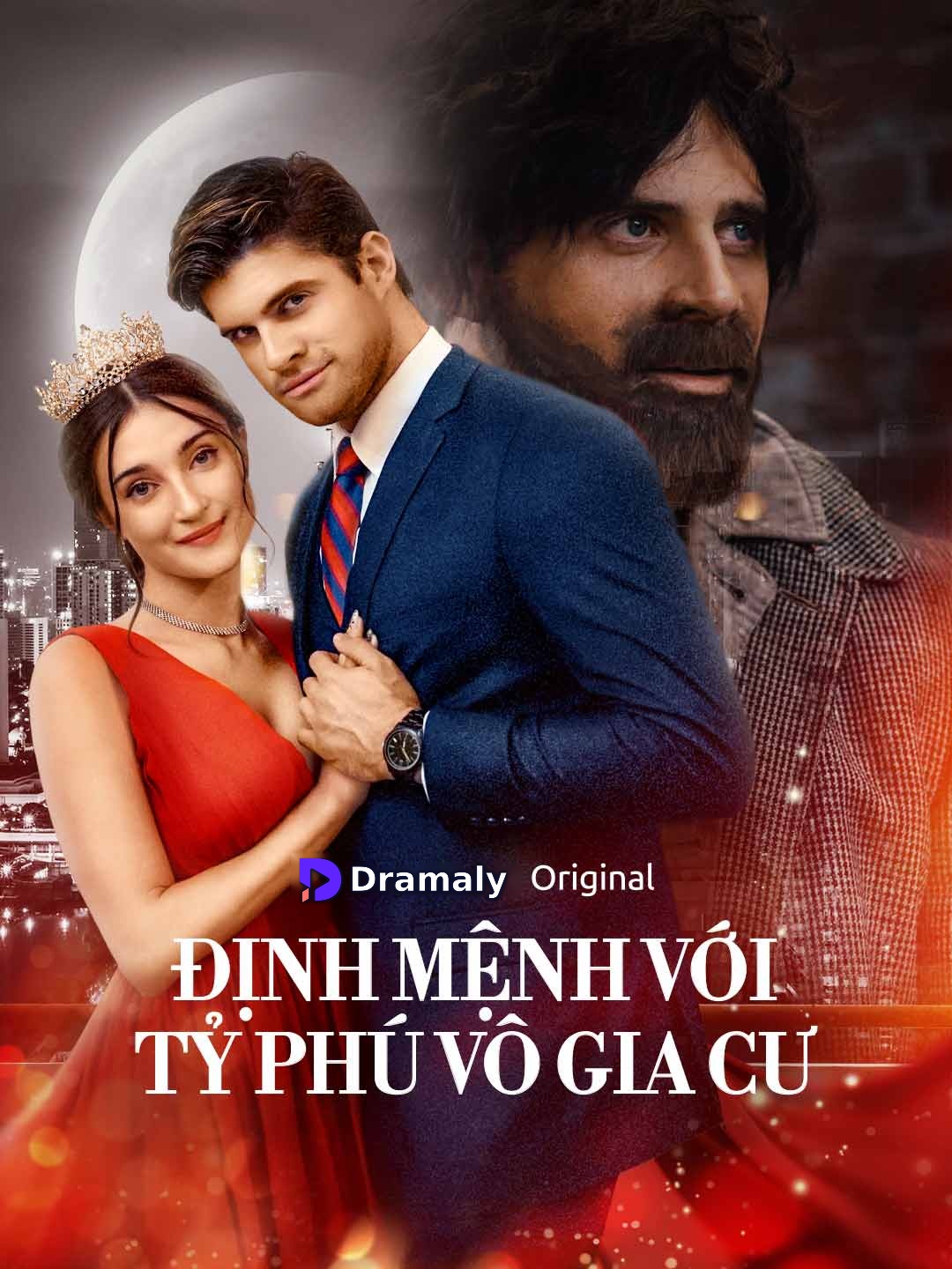 Định Mệnh Với Tỷ Phú Vô Gia Cư